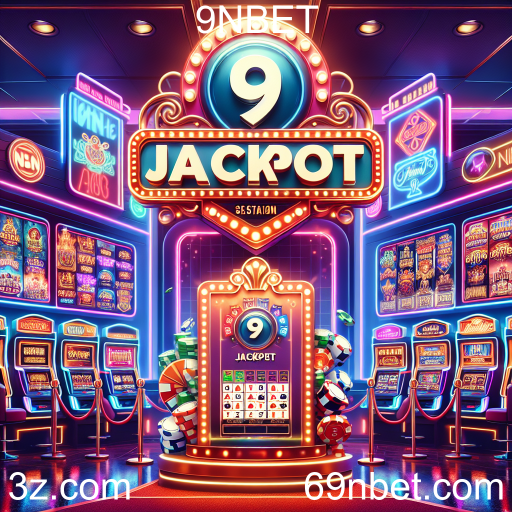 A Emoção dos Jackpots em 9NBET: Oportunidades de Ganhos Incríveis